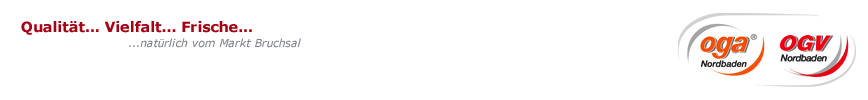 "Qualität, Vielfalt, Frische – natürlich vom Markt Bruchsal, mit Logos von QGA und OGV Nordbaden."